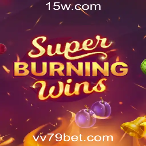 Explorando o Universo de Entretenimento do SuperBurningWins na Plataforma 79bet.com