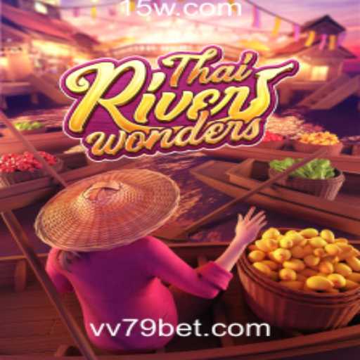 Descubra o Fascinante Jogo ThaiRiverWonders na Plataforma 79bet.com